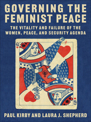 cover image of Governing the Feminist Peace